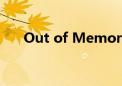 Out of Memory错误解析与解决方案